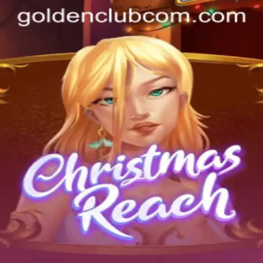 Exploring the Exciting World of ChristmasReach and the Coveted Golden Club