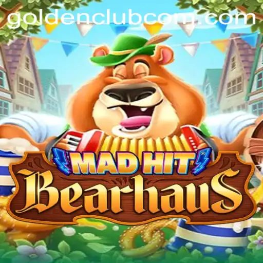 Dive into the Thrilling World of MadHitBearhaus with the Golden Club